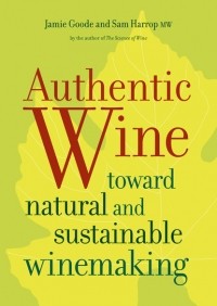 Jamie Goode A. - Authentic Wine