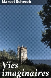Vies imaginaires