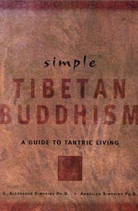 Аннелен Симпкинс - Simple Tibetan Buddhism