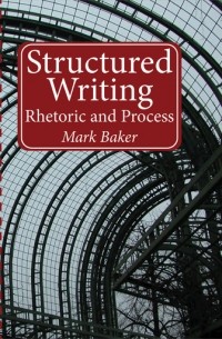 Mark  Baker - Structured Writing