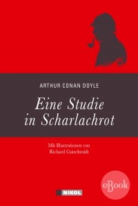 Arthur Conan Doyle - Sherlock Holmes: Eine Studie in Scharlachrot