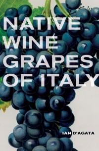 Native Wine Grapes of Italy