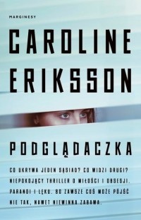 Каролина Эрикссон - Podglądaczka