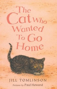 Джилл Томлинсон - The Cat Who Wanted to Go Home