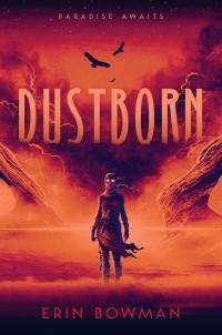 Эрин Боуман - Dustborn