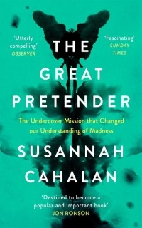 Susannah  Cahalan - The Great Pretender