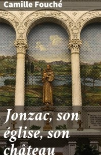 Jonzac, son ?glise, son ch?teau