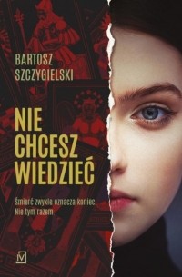 Бартош Щигельски - Nie chcesz wiedzieć