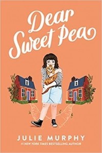 Джули Мерфи - Dear Sweet Pea