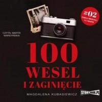 Magdalena Kubasiewicz - 100 wesel i zaginięcie