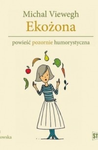 Михал Вивег - Eko. Tom 1. Ekożona