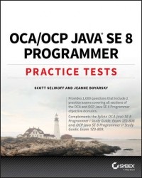 Жанна Боярски - OCA / OCP Java SE 8 Programmer Practice Tests