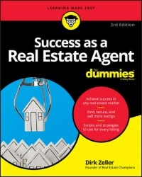 Dirk Zeller - Success as a Real Estate Agent For Dummies