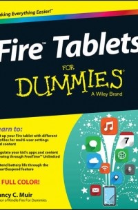 Nancy Muir C. - Fire Tablets For Dummies