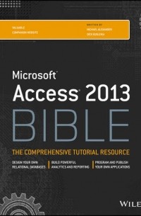 Michael  Alexander - Access 2013 Bible