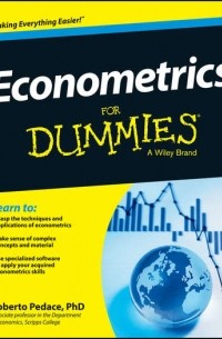 Roberto  Pedace - Econometrics For Dummies