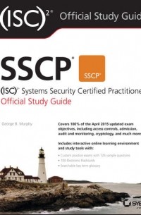 George  Murphy - SSCP 2 Systems Security Certified Practitioner Official Study Guide