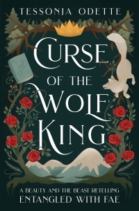 Тессония Одетт - Curse of the Wolf King