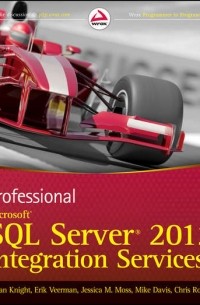 Mike  Davis - Professional Microsoft SQL Server 2012 Integration Services