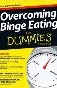 Jennie  Kramer - Overcoming Binge Eating For Dummies