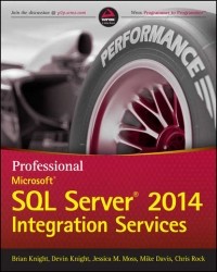 Mike  Davis - Professional Microsoft SQL Server 2014 Integration Services