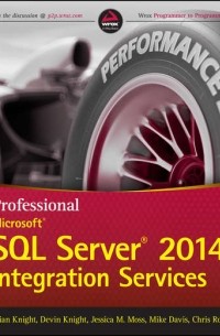 Mike  Davis - Professional Microsoft SQL Server 2014 Integration Services
