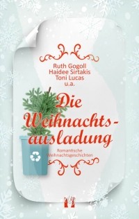 Рут Гоголл - Die Weihnachtsausladung