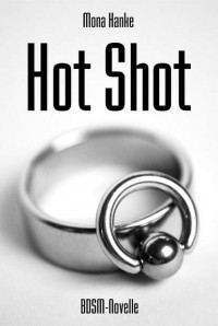  - Hot Shot