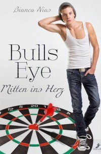 Bianca  Nias - Bulls Eye - Mitten ins Herz