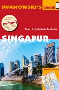 Fran?oise Hauser - Singapur - Reisef?hrer von Iwanowski
