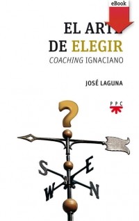 Jos? Laguna Matute - El arte de elegir