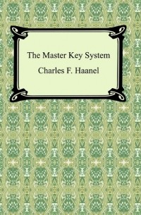 Чарльз Энел - The Master Key System