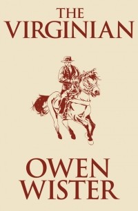 Оуэн Уистер - Virginian, The The