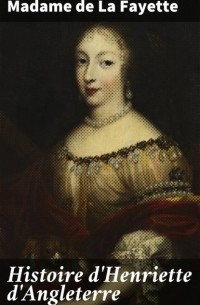 Histoire d'Henriette d'Angleterre