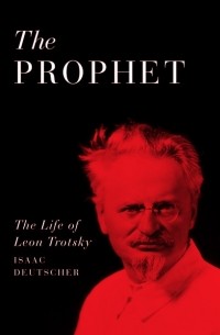 Исаак Дойчер - The Prophet