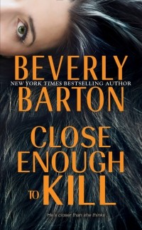 Беверли Бартон - Close Enough to Kill
