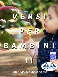 Хуан Мойзес Де Ла Серна - Versi Per Bambini II