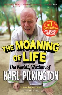 Karl  Pilkington - The Moaning of Life