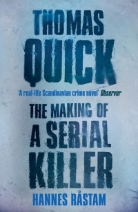 Ханнес Ростам - Thomas Quick: The Making of a Serial Killer