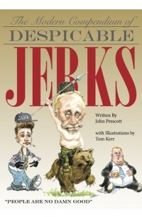 John Prescott F. - The Modern Compendium of Despicable Jerks
