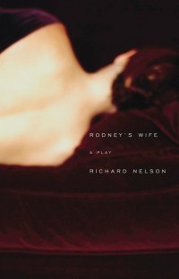 Richard  Nelson - Rodney's Wife