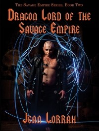 Джин Лорра - Dragon Lord of the Savage Empire