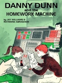 Джей Уильямс - Danny Dunn and the Homework Machine