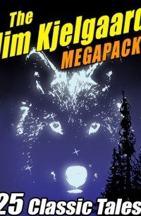 Jim Kjelgaard - The Jim Kjelgaard MEGAPACK: 25 Classic Tales!