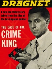Ричард Деминг - Dragnet: The Case of the Crime King