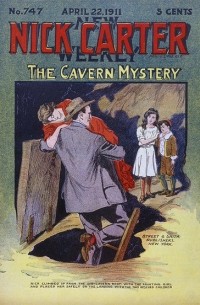 Николас Картер - Nick Carter 747: The Cavern Mystery