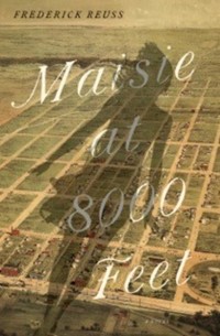 Frederick  Reuss - Maisie at 8000 Feet