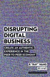 R "Ray" Wang - Disrupting Digital Business