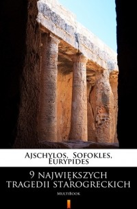 Софокл  - 9 największych tragedii starogreckich