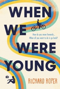 Ричард Роупер - When We Were Young